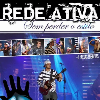 Sem Perder o Estilo (Ao Vivo) by Rede Ativa