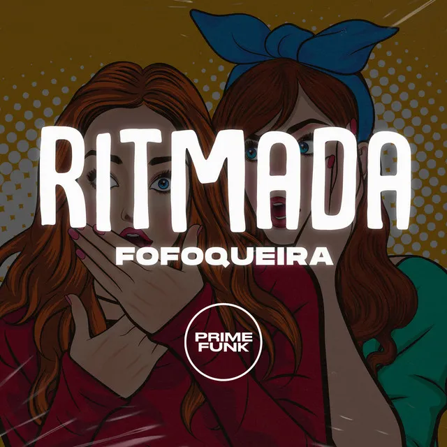 Ritmada Fofoqueira