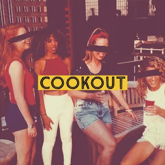 Cookout by Sierra Sellers