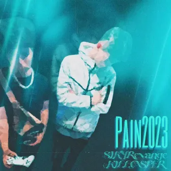 Pain2023 by KILLCASPER