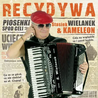 Recydywa (Piosenki spod celi) by Zespół Kameleon