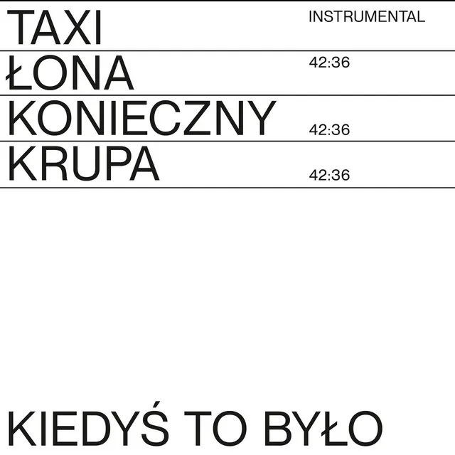 KIEDYŚ TO BYŁO (INSTRUMENTAL)