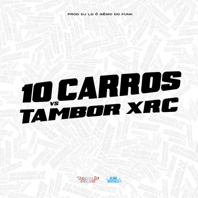 10 Carros Vs Tambor Xrc