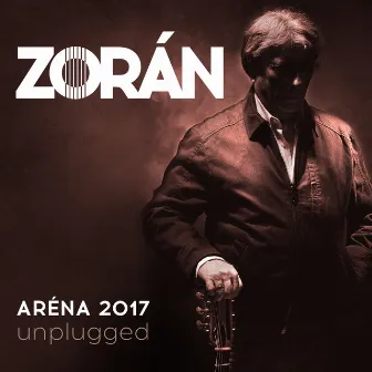 Aréna 2017 Unplugged (Live) by Zorán