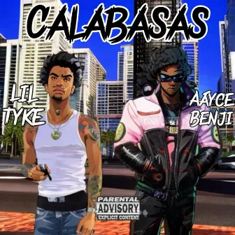 Calabasas by Lil Tyke