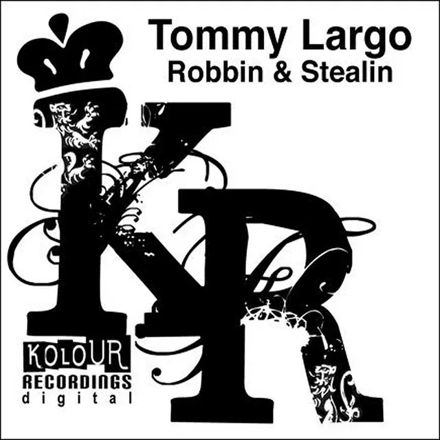 Robbin & Stealin - Original