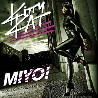 MIYO! by Kitty Kat