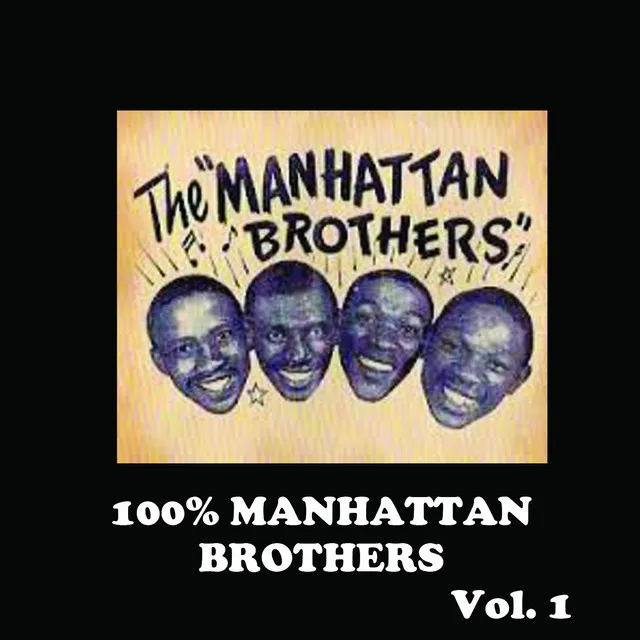 100% Manhattan Brothers, Vol. 1