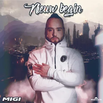 Nieuw Begin by Migi