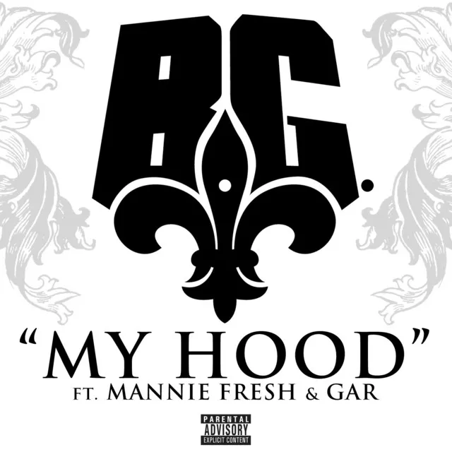 My Hood (feat. Gar & Mannie Fresh)