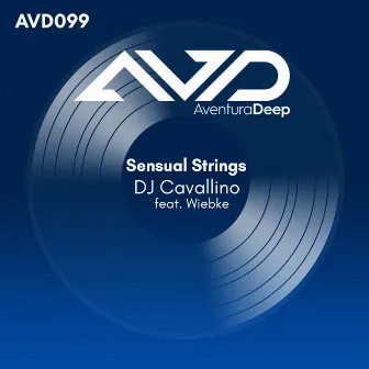 Sensual Strings (Extended Mix) by DJ Cavallino