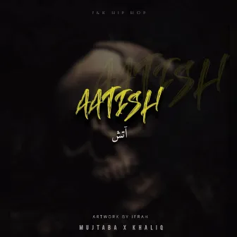 Aatish by Khaliq Ahmed