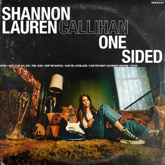 One Sided by Shannon Lauren Callihan