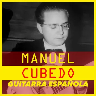 La Guitarra Española by Manuel Cubedo