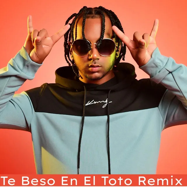 Te Beso En El Toto (Remix)