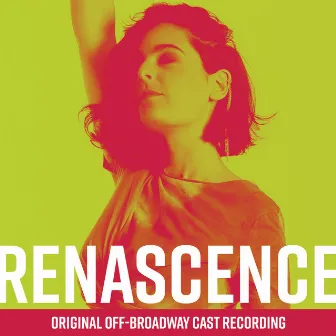 Renascence (Original Off-Broadway Cast Recording) by Edna St. Vincent Millay