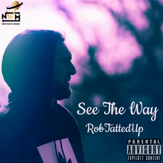 See the Way by RobTattedUp