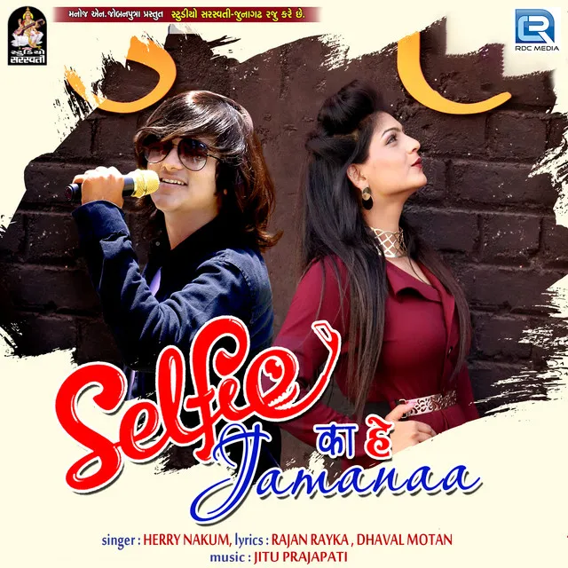 Selfee Ka He Jamanaa (Original)