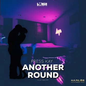 Another Round by Press Kay