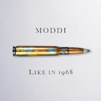 Like In 1968 by Moddi