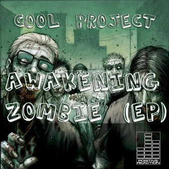 Awakening Zombie by Cool Project