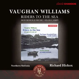 Vaughan Williams: Riders to the Sea, Flos Campi & Household Music by Unknown Artist