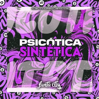 Psicótica Sintética by DJ KLS ORIGINAL