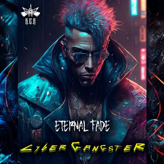 Cyber Gangster by Eternal Fade