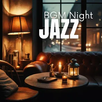 BGM Night Jazz: Evening Harmonies for Restaurants and Cafés by 