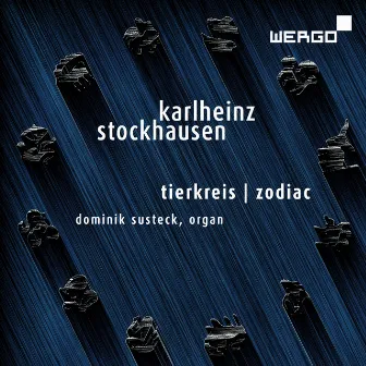 Stockhausen: Tierkreis. 12 Melodien der Sternzeichen (Version für Orgel) by Dominik Susteck