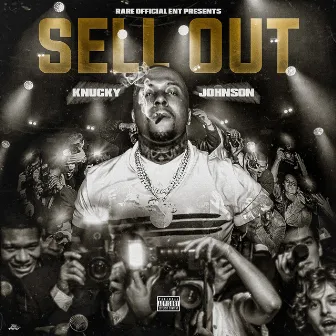 Sell Out by Knucky Johnson