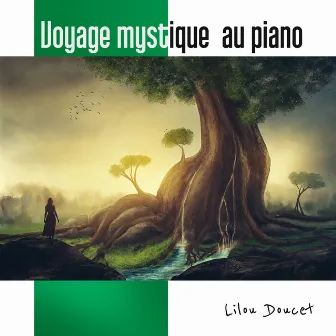 Voyage mystique au piano by Lilou Doucet