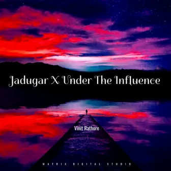 Jadugar X Under The Influence by Mxhxksh