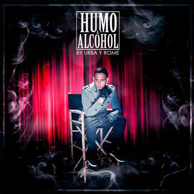 Humo y Alcohol