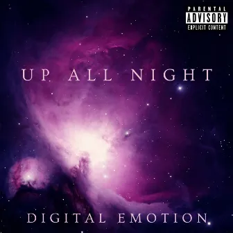 Up All Night by Digital Emotion