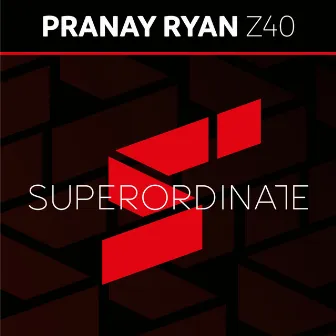 Z40 by Pranay Ryan