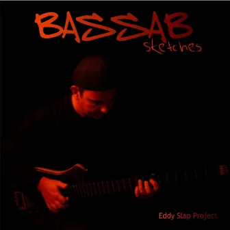 Bassab (Eddy Slap Project): Sketches by Eddy Slap