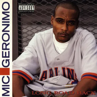 Long Road Back by Mic Geronimo