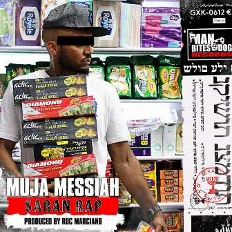 Saran Rap by Muja Messiah