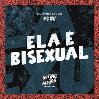 Ela É Bisexual by DJ Theo da ZS