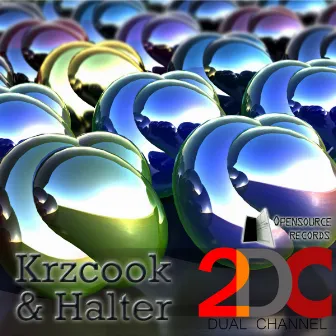 Dual Channel by Halter & Krzcook