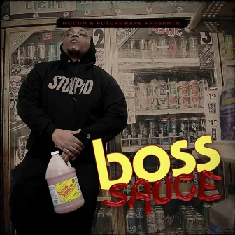 Boss Sauce by Mooch