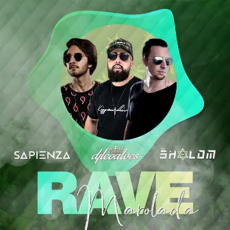 Rave Marolada by DJ Sapienza