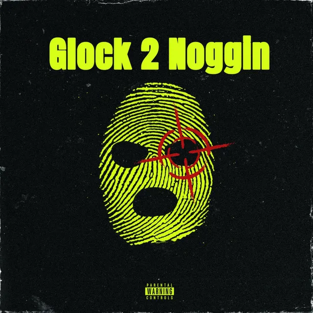 Glock 2 Noggin