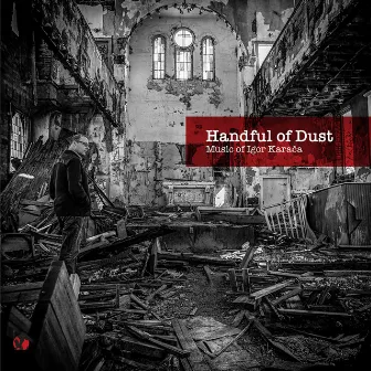 Handful of Dust: Music of Igor Karaca by Igor Karaca