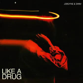 Like A Drug by Jordyne