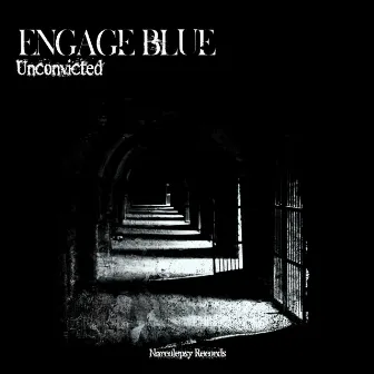 Unconvicted by Engage Blue