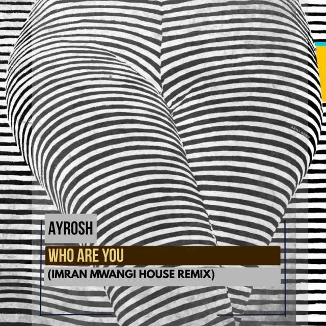 Who Are You (Imran Mwangi House Remix)