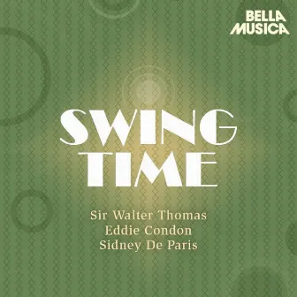 Swing Time: Sir Walter Thomas - Eddie Condon - Sidney de Paris by Sidney De Paris