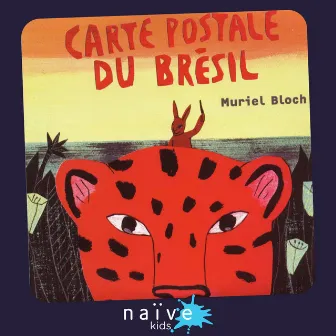 Carte postale du Brésil by Muriel Bloch